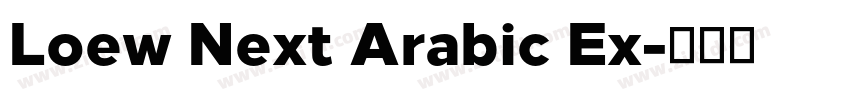 Loew Next Arabic Ex字体转换